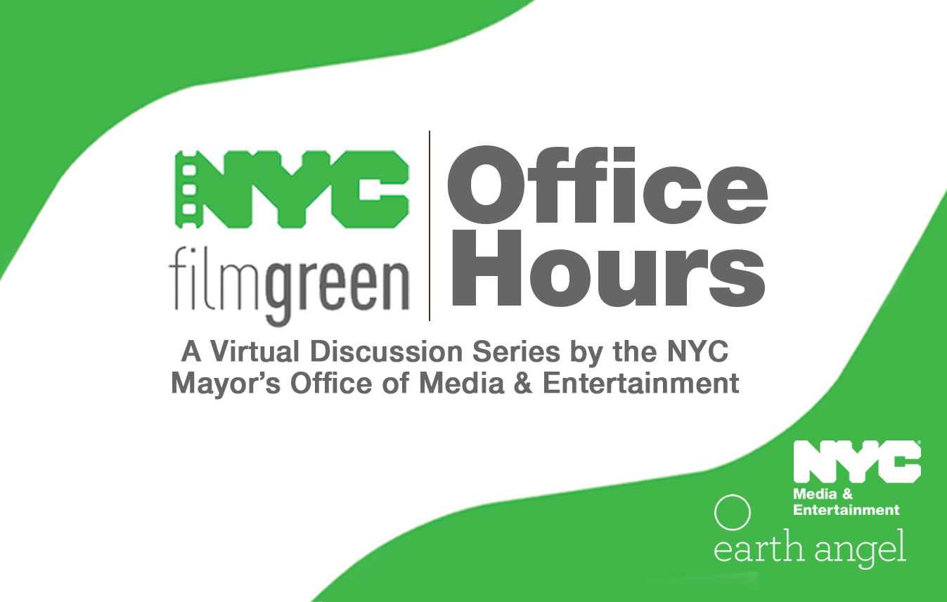 NYC Film Green Initiative. Office Hours
                                           