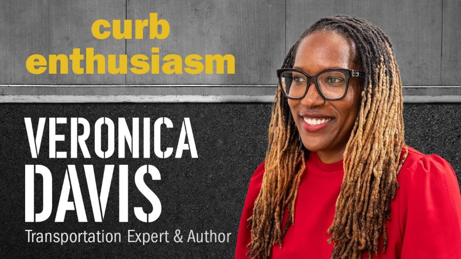 Image of Veronica Davis, transportation expert and author, smiling with text 'Curb Enthusiasm' above.